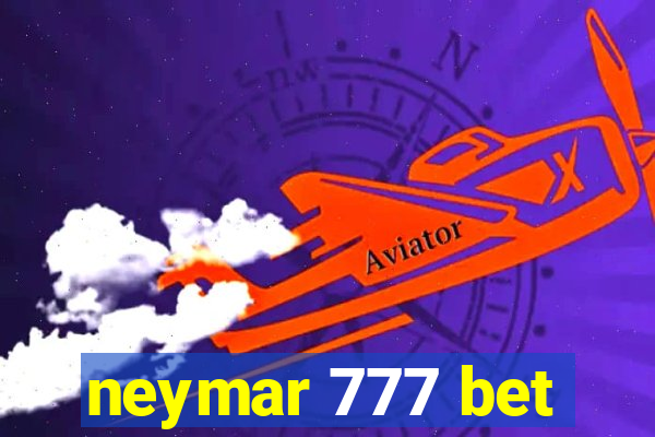 neymar 777 bet