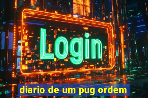 diario de um pug ordem