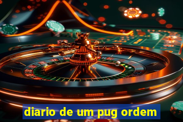 diario de um pug ordem