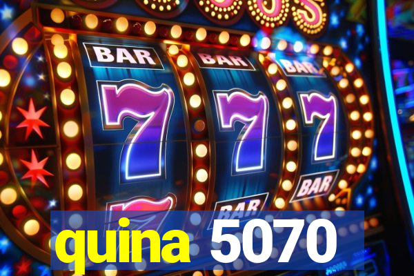 quina 5070