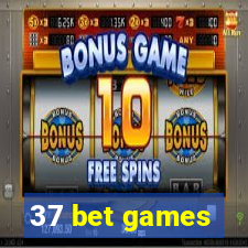 37 bet games