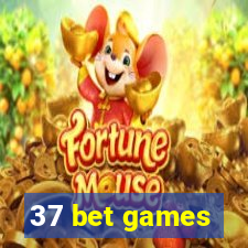 37 bet games