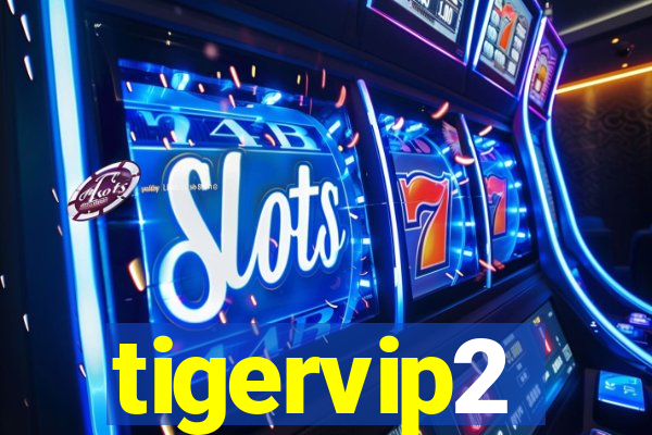 tigervip2