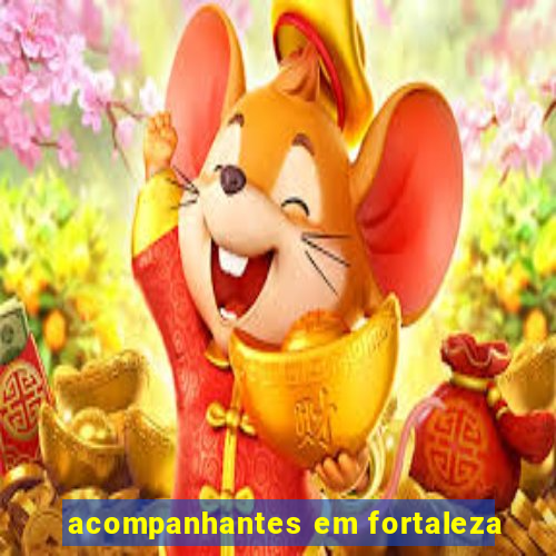 acompanhantes em fortaleza