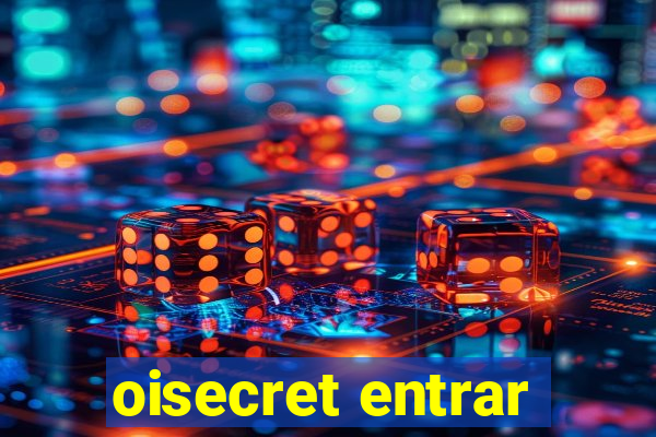 oisecret entrar