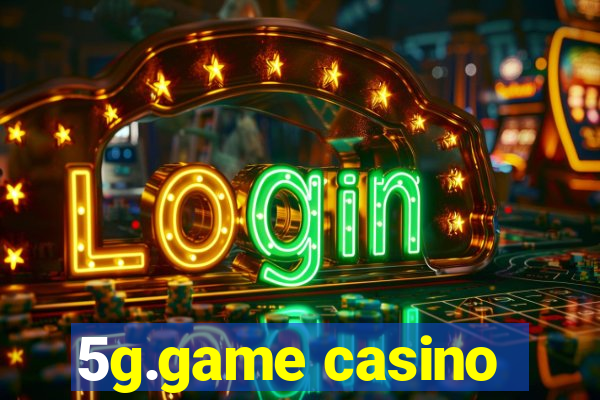 5g.game casino