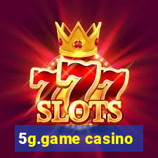 5g.game casino