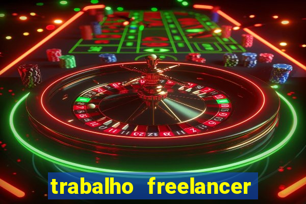 trabalho freelancer online digitador