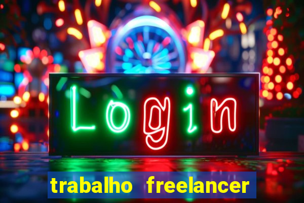 trabalho freelancer online digitador