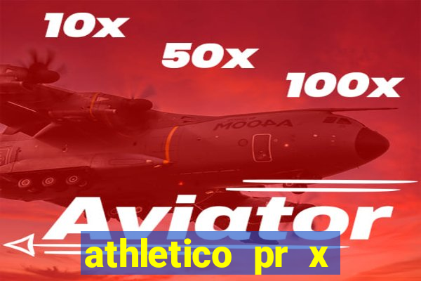 athletico pr x bahia ao vivo