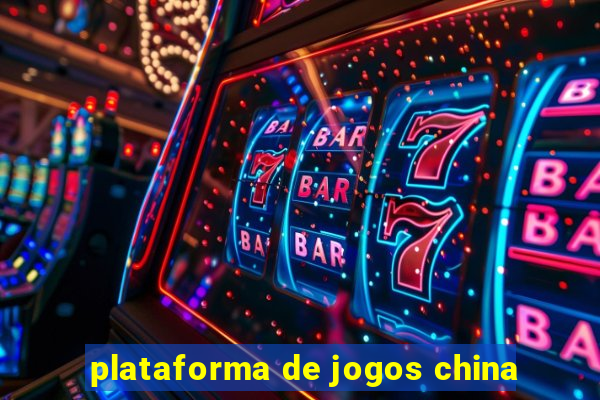 plataforma de jogos china