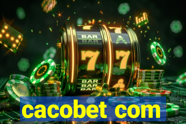 cacobet com