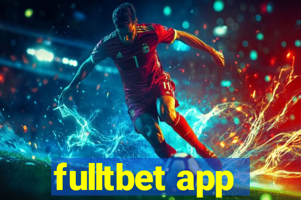 fulltbet app