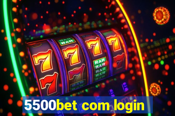 5500bet com login