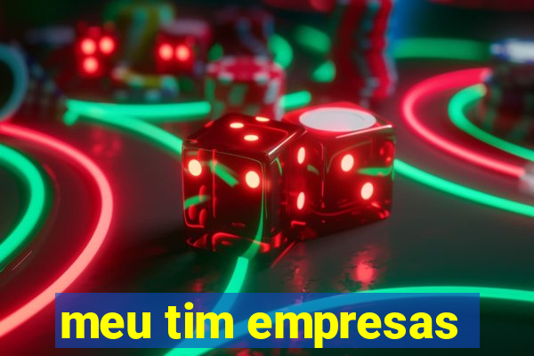 meu tim empresas