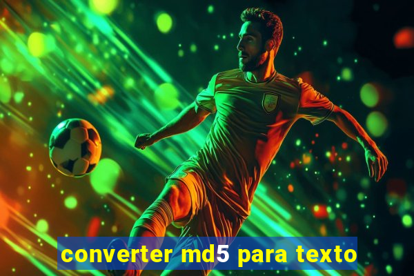 converter md5 para texto