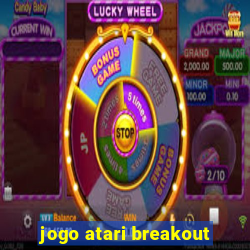 jogo atari breakout