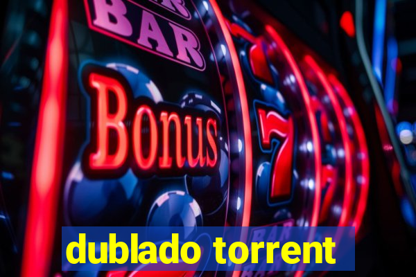 dublado torrent