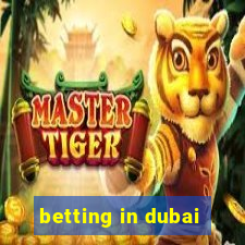 betting in dubai