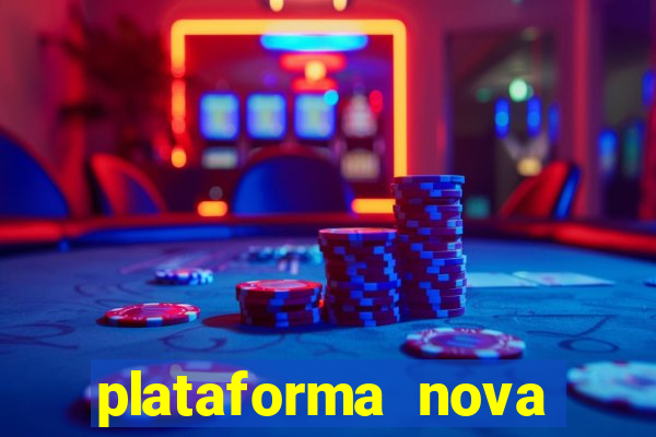 plataforma nova para jogar fortune tiger