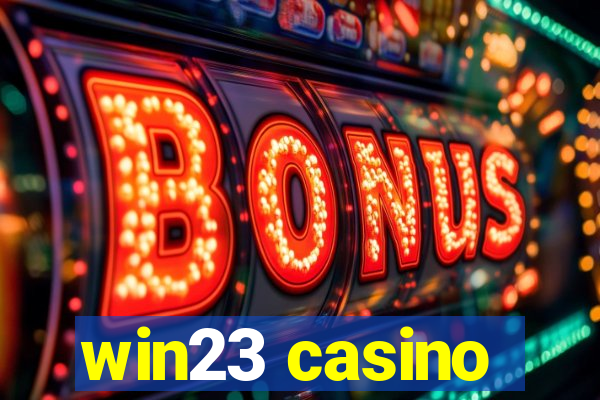 win23 casino