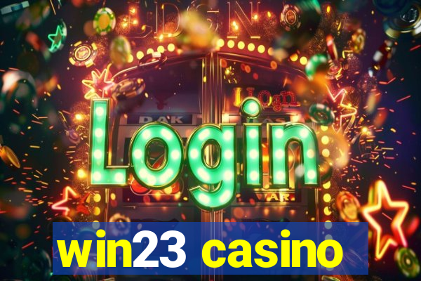 win23 casino