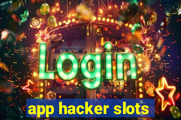 app hacker slots