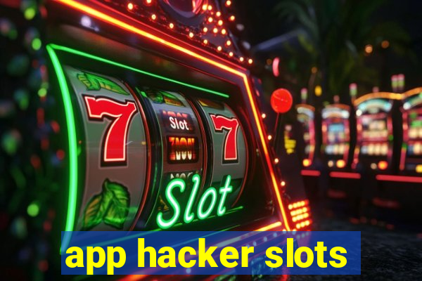 app hacker slots