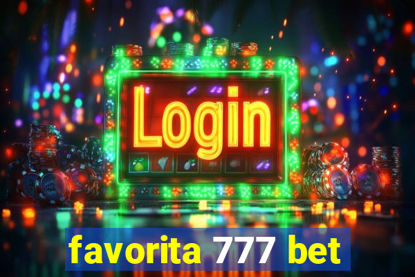 favorita 777 bet