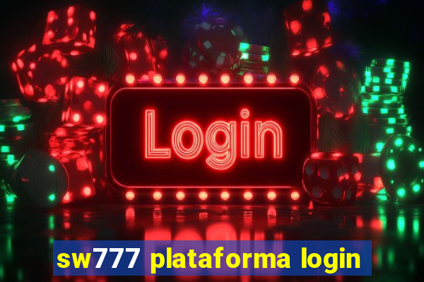 sw777 plataforma login