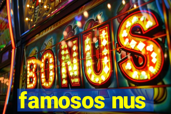 famosos nus