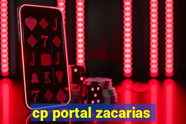 cp portal zacarias