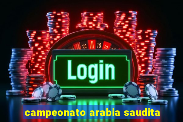 campeonato arabia saudita