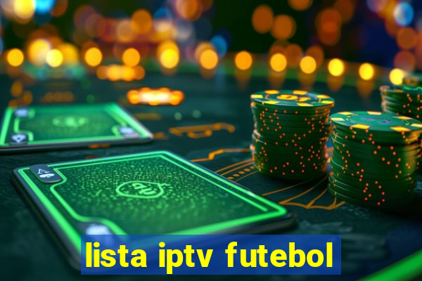 lista iptv futebol