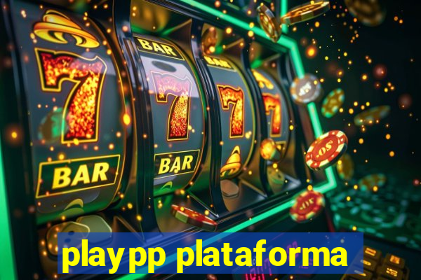 playpp plataforma