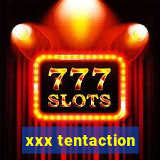 xxx tentaction