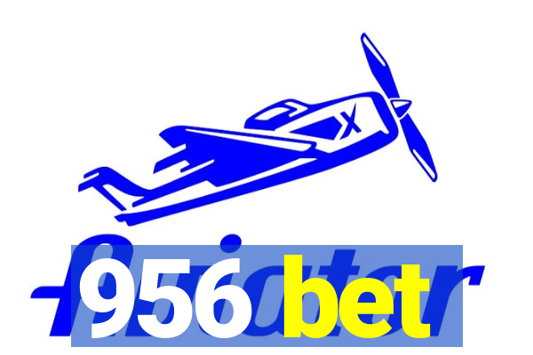 956 bet