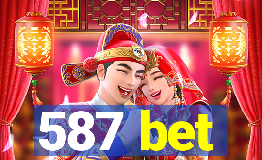 587 bet