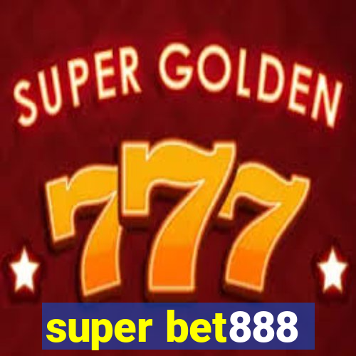 super bet888