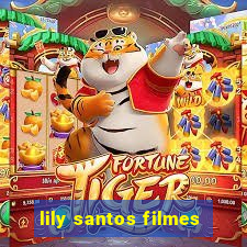 lily santos filmes