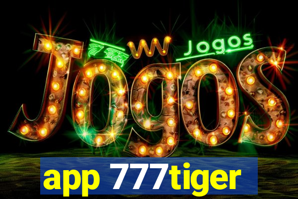 app 777tiger