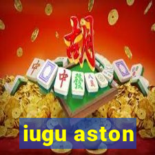 iugu aston