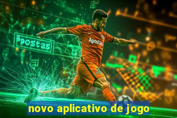 novo aplicativo de jogo