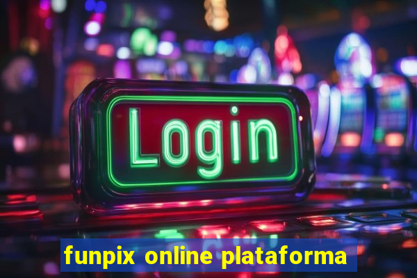 funpix online plataforma