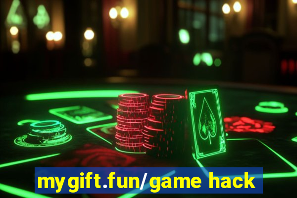 mygift.fun/game hack