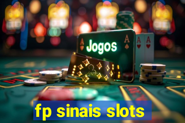 fp sinais slots