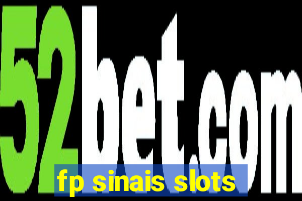 fp sinais slots