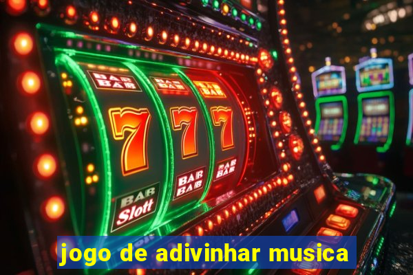 jogo de adivinhar musica