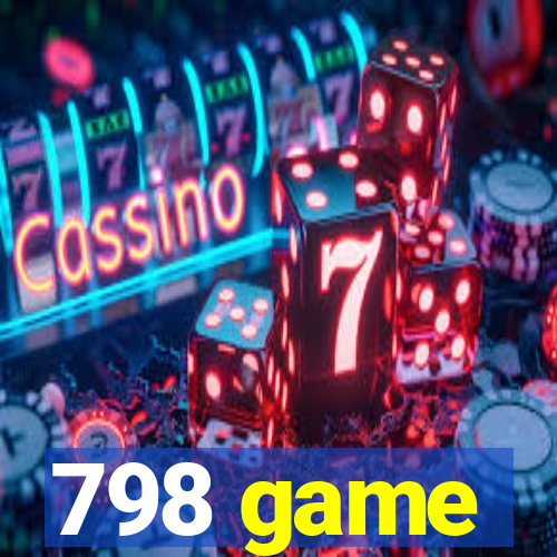 798 game