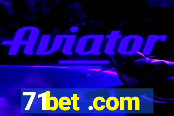 71bet .com